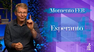 Esperanto | Momento FEB