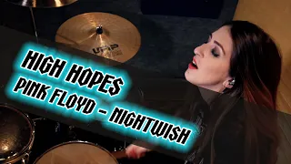 Pink Floyd/Nightwish - High Hopes (Drum Cover By Elisa Fortunato)