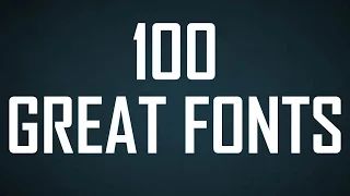 100 Great Fonts