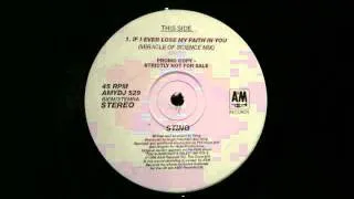 Sting.If I ever Lose My Faith In You.Miracle Of Science Mix.A&M Records..