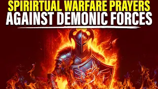 CAST OUT DEMONIC STRONGHOLDS | Spiritual Warfare Prayers Pulling Down Every Evil Stronghold