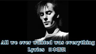 Bauhaus   All We Ever Wanted Was Everything   Lyrics  日本語訳