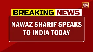 Nawaz Sharif Speaks To India Today As Shehbaz Sharif Sworn-In | Breaking News