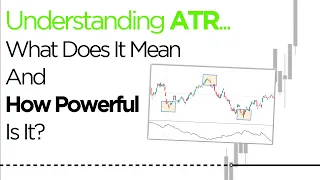 Understanding ATR - How Powerful is it for Traders?