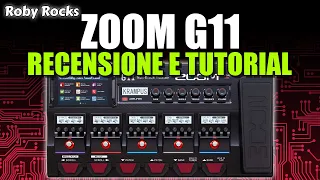 Zoom G11- Recensione e Tutorial | piazzostrumenti.it