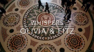 Olivia & Fitz - Whispers