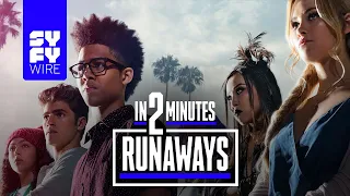 Marvel's Runaways In 2 Minutes | SYFY WIRE