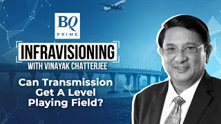 Infravisioning: The Role Of Transmission In India's Power Sector | BQ Prime