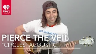 Pierce The Veil - "Circles" (Acoustic) | iHeartRadio Live