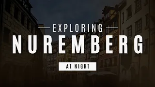 Nuremberg at Night - one of Germans beautiful cities to explore