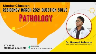 Pathology (Residency March 2021 Question solve) Master Class
