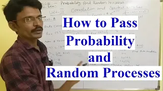 How to Pass Probability and Random Processes in 20 Minutes| PRP
