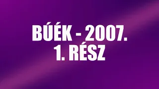 BÚÉK - 2007.  Szilveszteri rádiókabaré, 1.  rész