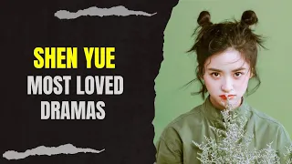 Top 10 Dramas Starring "Shen Yue" (2024 Updated)
