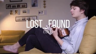 Lost found - EDEN