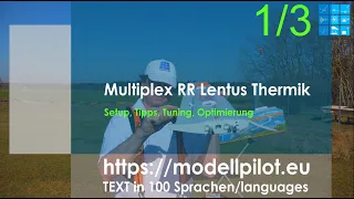 Teil 1/3 Multiplex Lentus Thermik, Setup Tipps, Tuning, Optimierung
