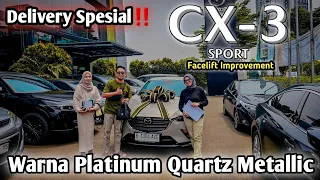 Delivery Again‼️ Mazda Cx-3 1.5L Sport Facelift Improvement | Warna Platinum Quartz Metallic 2024