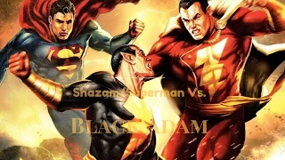 Shazam/Superman Vs. Black Adam || Music Video!