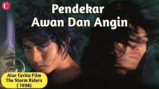 Pendekar Awan Dan Angin - Alur Cerita Film The Storm Riders