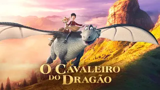 O Cavaleiro do Dragão ​​​​​​​​​​​​​​​​​​​​​​​| Trailer | Dublado (Brasil) [HD]