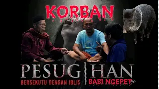 KORBAN PESUGIHAN BABI NGEPET