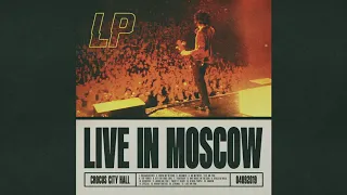 LP - One Night In The Sun (Live in Moscow) [Official Audio]