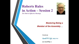 Roberts Rules in Action - Part 2 - Rights of a Member of the Assembly