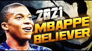 Kylian Mbappé 2021 ● Believer ● Magical Skills & Goals (HD)