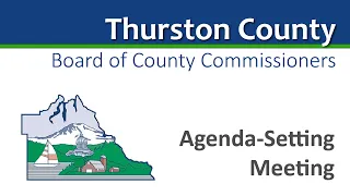 April 30, 2024:  Board of County Commissioners Agenda Setting Meeting