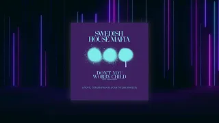 Swedish House Mafia - Don't You Worry Child (AndyG, Gerard Francis & Cam Taylor Bootleg)