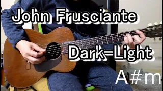 【John Frusciante】Dark-Light   (Acoustic Guitar cover) 1942  Martin 0-15