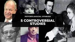 5 controversial psychological studies