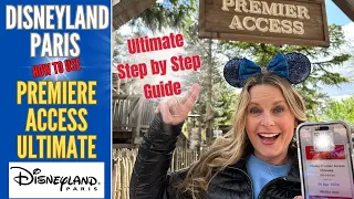 SKIP THE LINE Disneyland Paris PREMIER ACCESS ULTIMATE * Everything You Need to Know * TIPS Guide