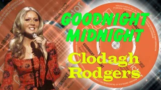 Clodagh Rodgers  -  Goodnight Midnight