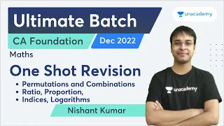 One Shot Revision | Permutations and Combinations, Ratio, Proportion, Indices, Logarithms