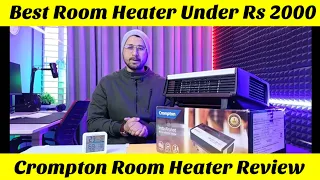 Best Room Heater Under Rs 2000 in 2023 | Crompton Room Heater Review 🔥🥶🔥