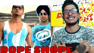 Yo Yo Honey Singh and Deep Money -  Dope Shope - International Villager | Legend | Magical Reaction