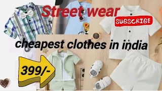 online clothes shopping  || cheapest price clothes in india || Street wear ||