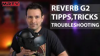 Reverb G2 Troubleshooting: G2 wird nicht erkannt, Controller funktionieren nicht, Audio Probleme?