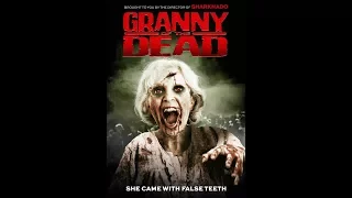 GRANNY OF THE DEAD Trailer (2017) Tudley James Horror Movie HD