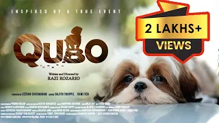 QUBO - SHORT FILM | RAZI ROZARIO | JEEVAN SUKUMARAN | SAJITH THOPPIL | SUMI SEN | DOG MOVIE