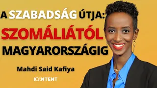 A SZABADSÁG ÚTJA: SZOMÁLIÁTÓL MAGYARORSZÁGIG - MAHDI SAID KAFIYA ( REA MILLA) TÖRTÉNETE