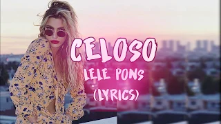 Celoso - Lele Pons (Lyrics)