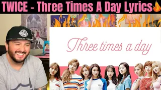 TWICE - "Three Times A Day" Lyrics reaction! (Half Korean Reacts)