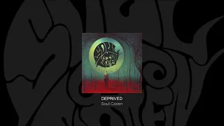 Deprived - Soul Coven