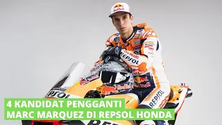 4 Kandidat Penggantu Marc Marquez Di Repsol Honda