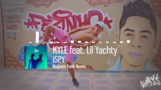 KYLE feat. Lil Yachty - iSPY (NAIPEES FUNK REMIX) [PITCH ALTERADO]