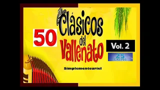 50 Clasicos Del Vallenato Vol. 2 - Varios Interpretes (25 Exitos)