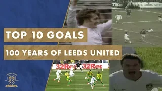 The top 10 goals in Leeds United’s Centenary