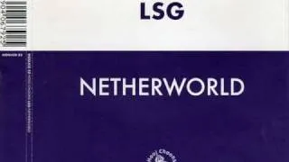 LSG - Netherworld (DJ Randy's Smoke Free Mix)